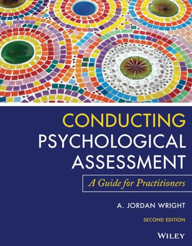 Conducting Psychological Assessment: A Guide for Practitioners